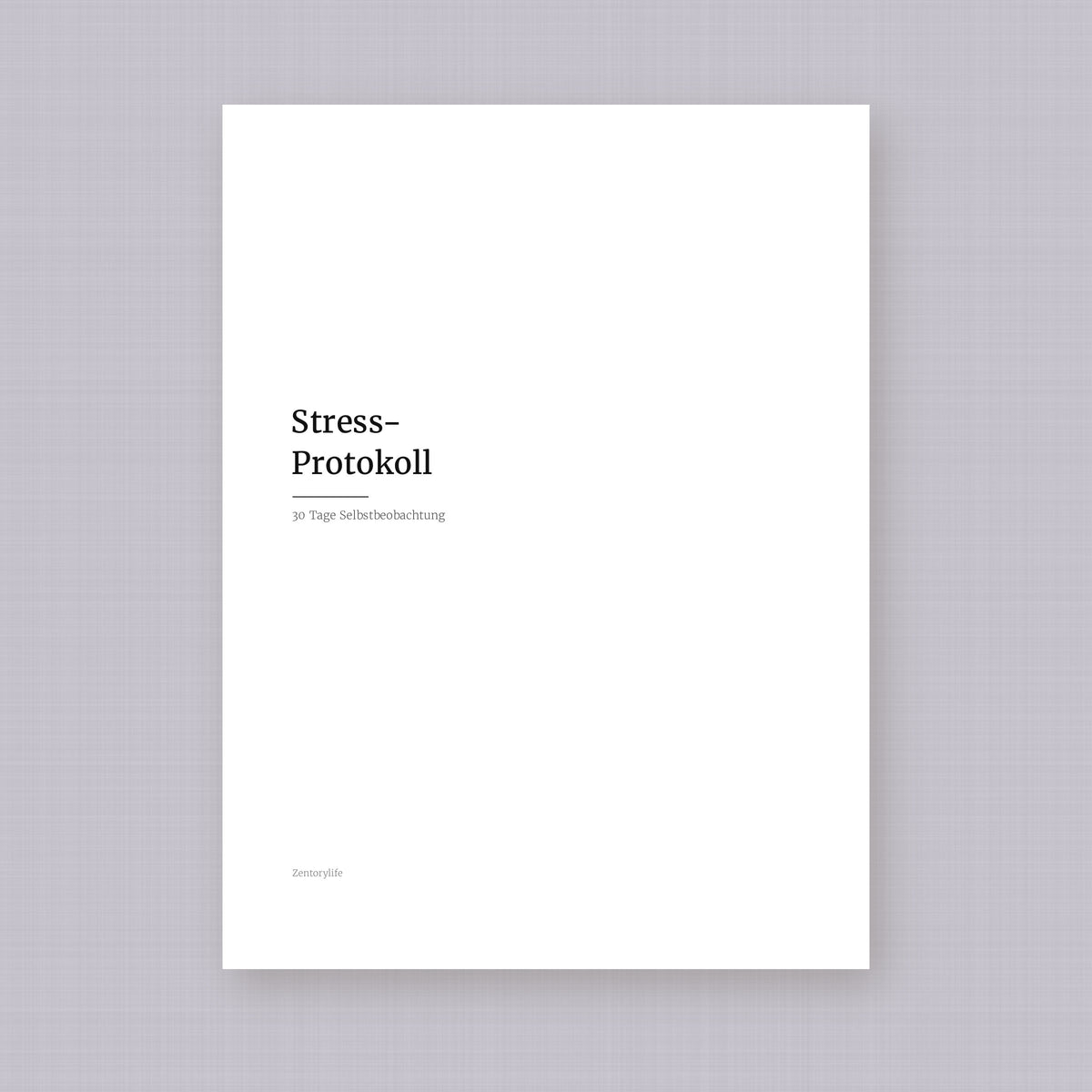 Stress-Protokoll – Workbook (digital für Tablet & zum Ausdrucken)